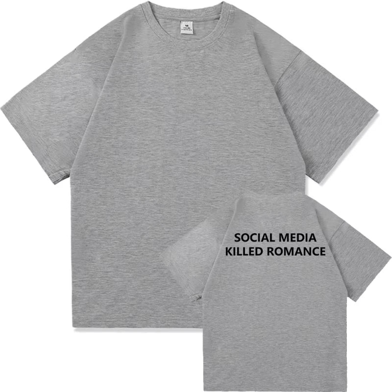 2025 Social Media Killed Romance Summer T Shirt Men Women Aesthetic Valentine's Print T-Shirt Couple Cotton Tee Tops Clothing